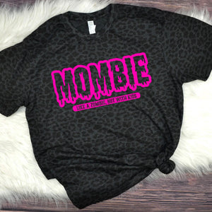 Mombie Tee