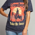 Cowboy Take Me Away Graphic Top