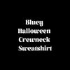 Bluey Halloween Sweatshirt