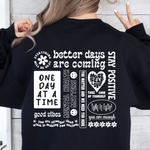 BETTER DAYS POSITIVE VIBES SWEATSHIRT