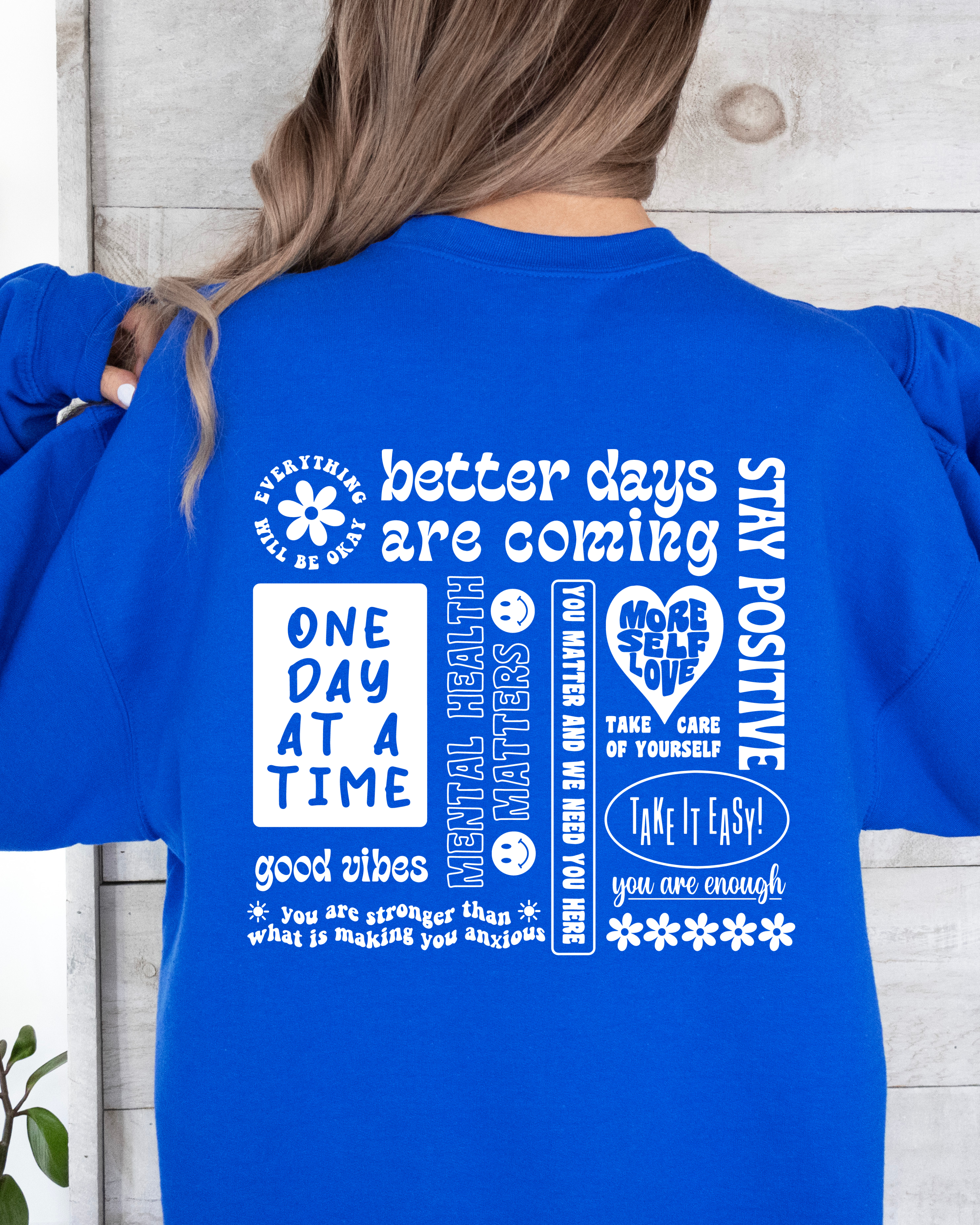 BETTER DAYS POSITIVE VIBES SWEATSHIRT