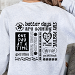 BETTER DAYS POSITIVE VIBES SWEATSHIRT