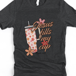 JESUS FILLS MY CUP (BELLA CANVAS)