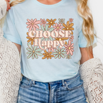 CHOOSE HAPPY TEE(BELLA CANVAS)