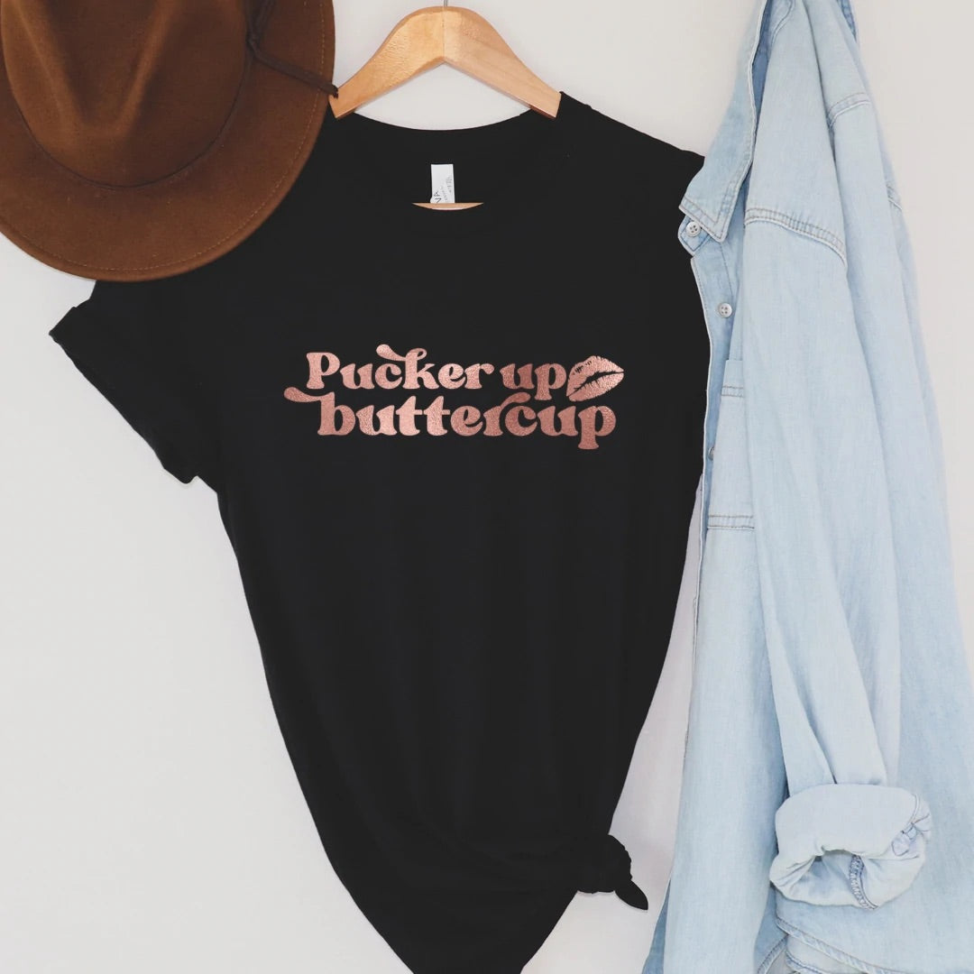 Pucker up buttercup!