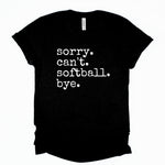 Sorry. Softball.